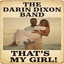 The Darin Dixon Band - That's my girl!