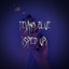 tejano blue - sped up
