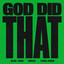 REECE, Alex Jean & Yung Kriss - GOD DID THAT