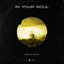 In Your Soul - Extended Mix