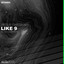 Like 9 - Drumcomplex Remix