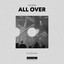All Over - Extended Mix