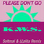 Please Don't Go - Softmal & LLølita Club Remix