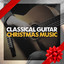 Classical Guitar Christmas Music cover