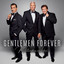 Gentlemen Forever