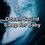 Ocean Sound Sleep for Baby cover