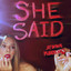 She Said