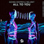 All To You - Extended Mix