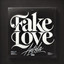 Fake Love