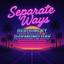 Separate Ways (Worlds Apart)