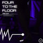 Four To The Floor - Remix