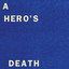 Fontaines D.c - A Hero's Death