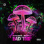 Bad Trip artwork