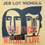 Jeb Loy Nichols - Cardigan Bay