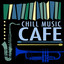Chill Music Cafe cover