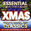 Essential Xmas Classics - The Top 20 Best Ever Christmas Hits of All Time cover
