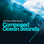 Composed Ocean Sounds cover