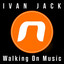 Walking On Music