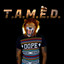 T.A.M.E.D. cover