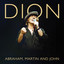 Dion - Abraham, Martin And John (New Version)