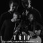 P. Lowe, M&N Pro, Phreddy J.B. — Trip cover art