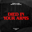 Died In Your Arms - Extended Mix