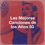 Las Mejores Canciones de los Años 50 cover
