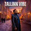Tallinn Vibe - Kevin David Kaydee
