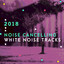 2018 Noise Cancelling White Noise Tracks cover