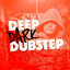 Deep Dark Dubstep cover
