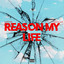 Reason My Life