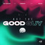 Not The Good Guy cover