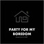 Party for My Boredom cover