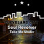 Take Me Under - Extended Mix