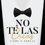 No Te las Creas