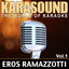 Ciao pà (Karaoke Version) - Originally Performed by Eros Ramazzotti
