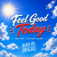 MAJOR LEAGUE BAND - FEEL GOOD TODAY