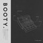 BOOTY (feat. Geez Louise) - Explicit Version