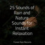 25 Sounds of Rain and Nature Sounds for Instant Relaxation cover