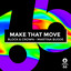 Make That Move - Extended Mix