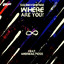 Where Are You? feat. Andreas Moss - Extended Mix
