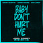 David Guetta, Anne-Marie, Coi Leray - Baby Don't Hurt Me (feat. Anne-Marie & Coi Leray) (Joel Corry Remix)