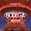 Bodega - Extended Mix