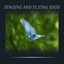 Singing and Flying High cover