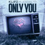 Only You (feat. Jordan Yr) - Klipz VIP Mix