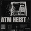 ATM HEIST artwork