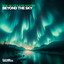 Beyond The Sky - Extended Mix