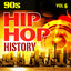 Hip Hop History Vol.6 - The 90s cover