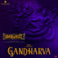 Gandharva (From "Maayon (Tamil)")