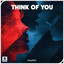 Think Of You - Extended Mix